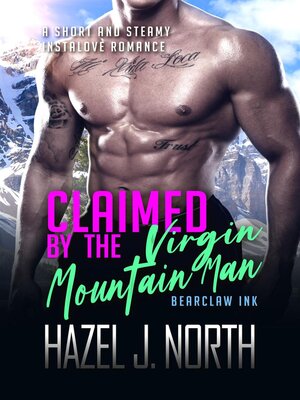 cover image of Claimed by the Virgin Mountain Man